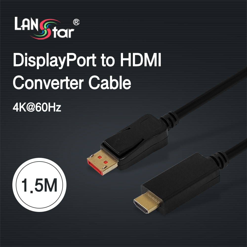 [LANstar] 디스플레이포트 to HDMI, 4K*2K 60Hz, 1.5M [30564]