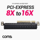 Coms PCI Express 아답터 (PCI-E 8X to 16X), PCIe 변환 어댑터(MF) 속도 8배속